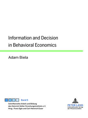 cover image of Information and Decision in Behavioral Economics